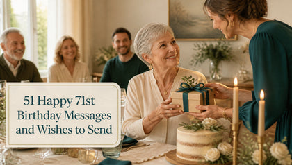 51 Happy 71st Birthday Messages and Wishes to Send